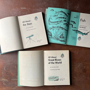 non-fiction books for children, vintage nature & science books - All About Books Set Published by Random House New York-All About Great Rivers of the World, All About Fish and All About The Stars- view of the title pages