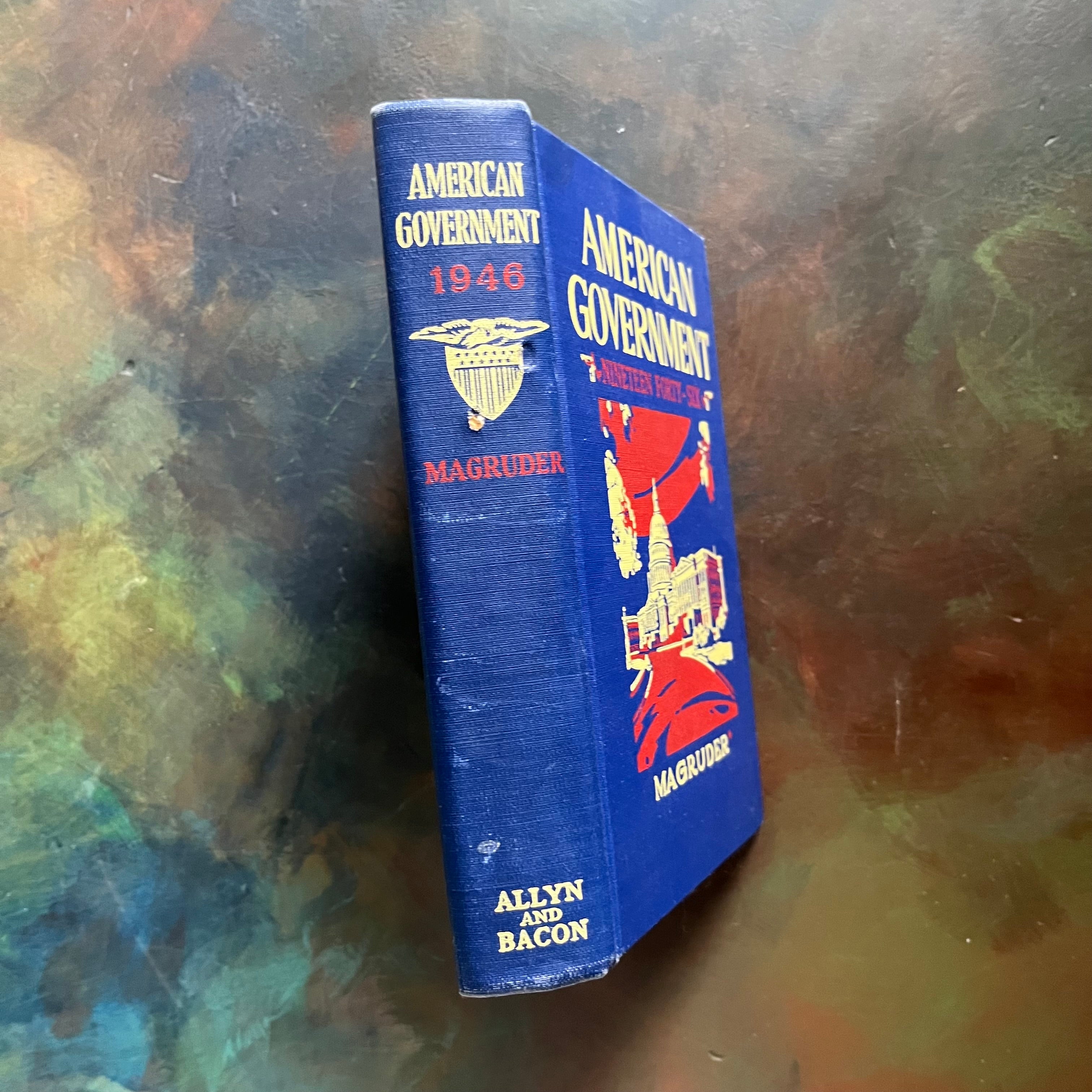 American Goverment 1946 written by Frank Abbot Magruder, Ph.D.-Antiquarian United States History Book-view of the spine