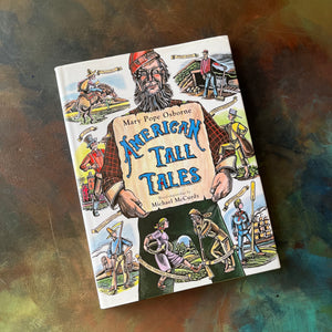 American Tall Tales written by Mary Osborne Pope with wood engravings by Michael McCurdy-American Folktales-folktales for children-colorful illustrations-homeschool library must-have-view of the dust jacket's front cover