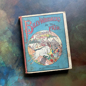 Billy Whiskers at the Fair written by F. G. Wheeler-illustrated by Arthur DeBebian-1909-antique children's chapter book-view of the front cover