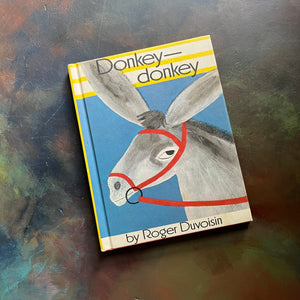 Donkey-Donkey Written & illustrated by Roger Duvoisin-Parent's Magazine Press Edition-vintage children's picture book-view of the front cover