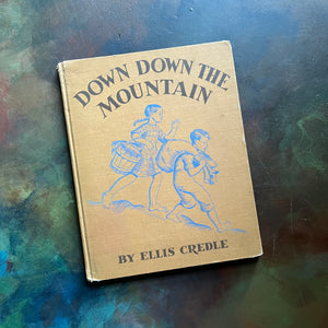 Down Down The Mountain written and illustration by Ellis Credle-vintage children's picture book-award winning book-view of the front cover