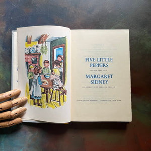 Five Little Peppers and How They Grew by Margaret Sidney with Illustrations by Barbara Cooney-Junior Deluxe Editions-vintage children's chapter book-view of the title page & frontispiece