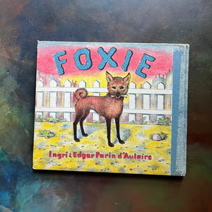 Foxie by Ingri and Edgar Parin D'Aulaire-1949 First Edition-Foxie the Singing Dog-vintage children's picture book-view of the back cover