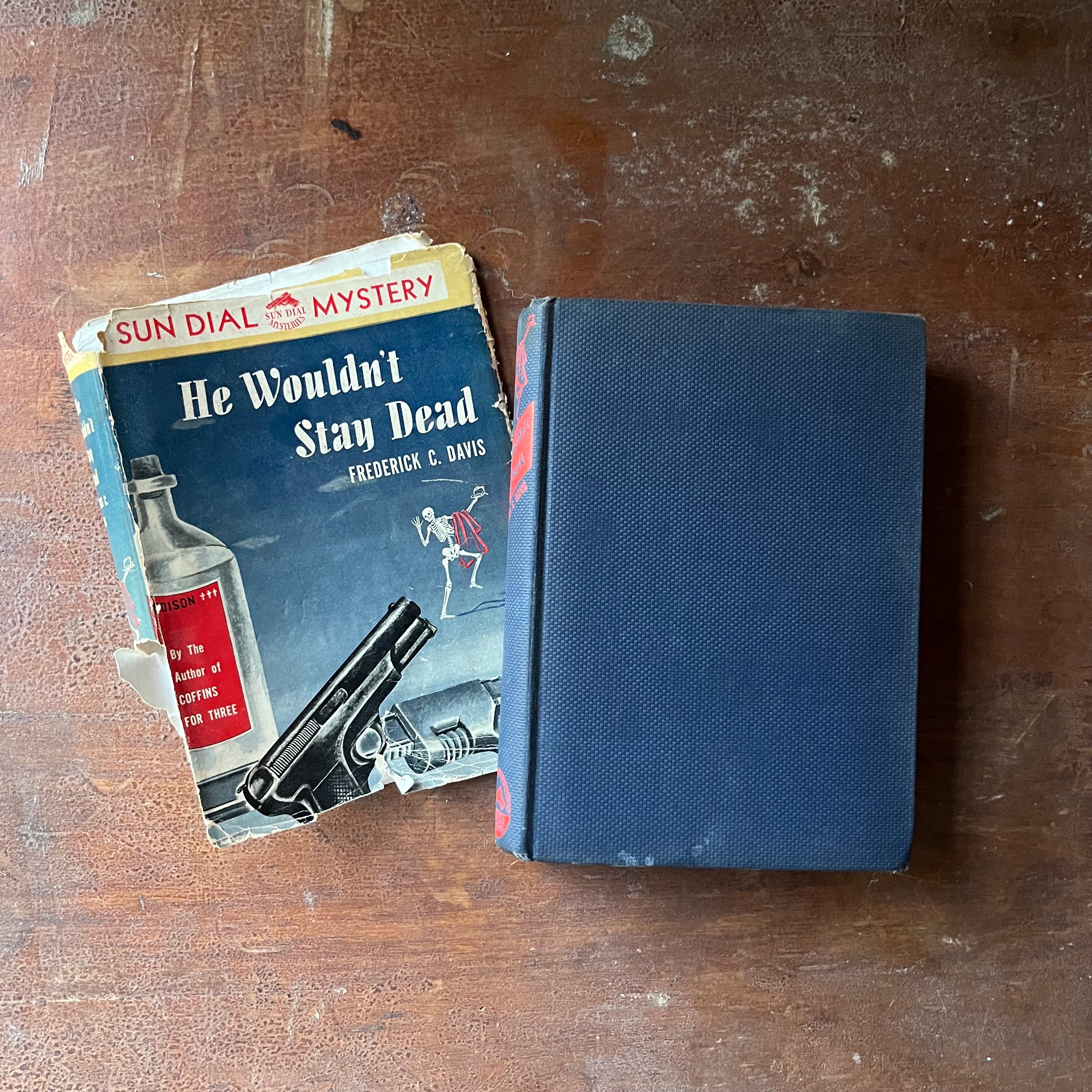 A Sundial Mystery, vintage mystery novel  - He Wouldn't Stay Dead written by Frederick C. Davis - view of the blue front cover - there is nothing on the cover