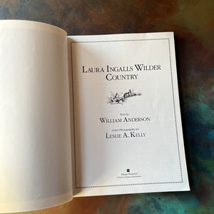 Laura Ingalls Wilder Country The People and Places in Laura Ingalls Wilder's Life and Books written by William Anderson-biography-Little House on the Prairie Series-The Life of Laura Ingalls Wilder-view of the title page