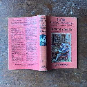 Lob Lie by the Fire The Story of a Short Life by Mrs. Ewing-vintage Dent Dutton Children's Classic Edition-vintage children's chapter book-view of the front & back of the dust jacket