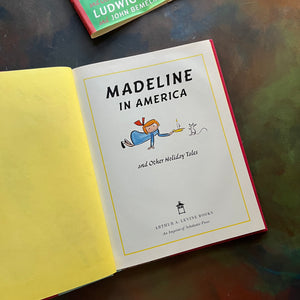 Madeline in America & Other Holiday Tales-Ludwig Bemelmans-John Bemelmans Marciano-children's short stories-children's picture book-view of the half title page