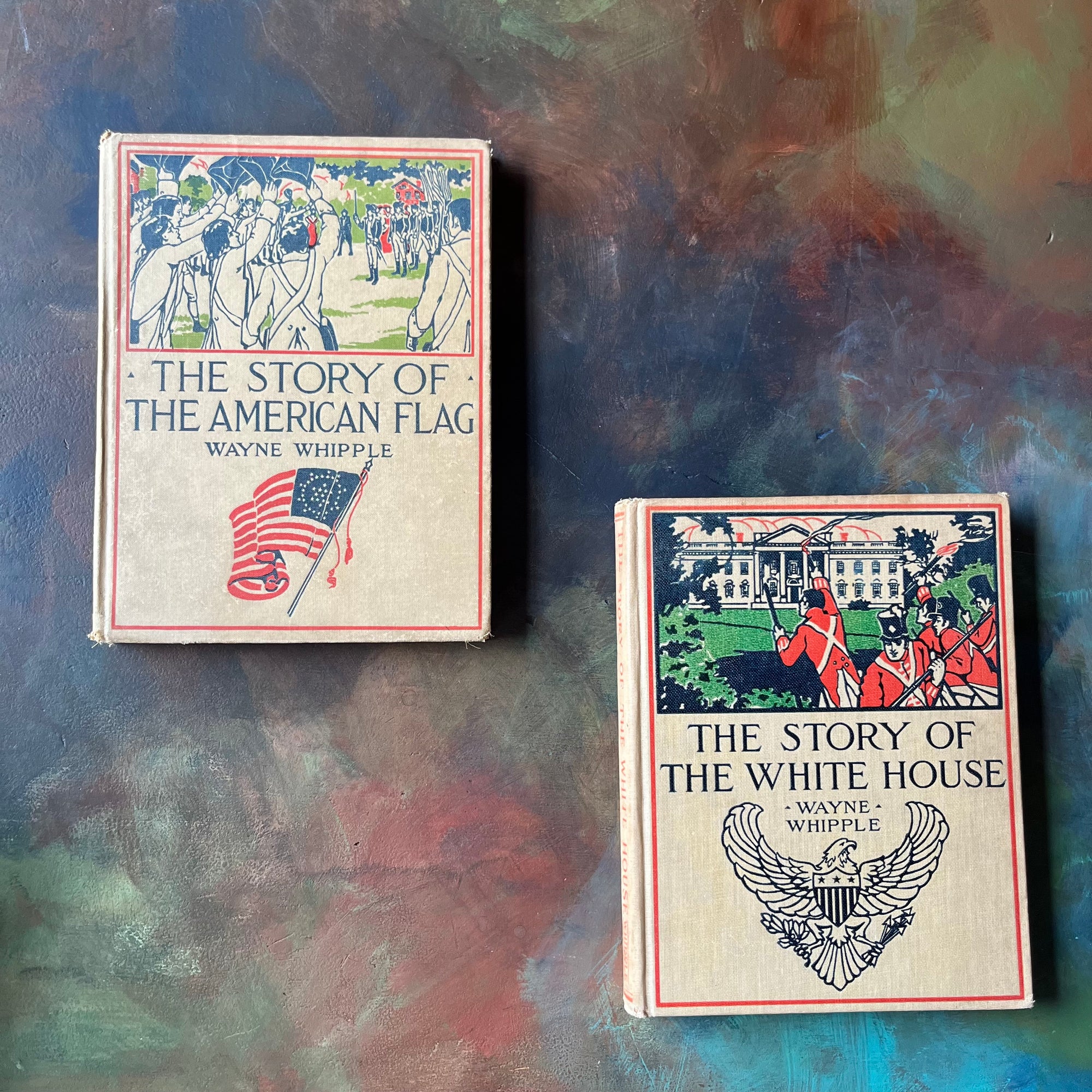 Pair of American History Books written by Wayne Whipple:  The Story of the American Flag and The Story of The Whitehouse-view of the front covers