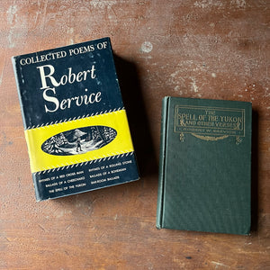 Pair of Robert Service Books-The Spell of the Yukon and Other Verses and Collected Poems of Robert Service-vintage poetry books from the Canadian Yukon-view of the front covers