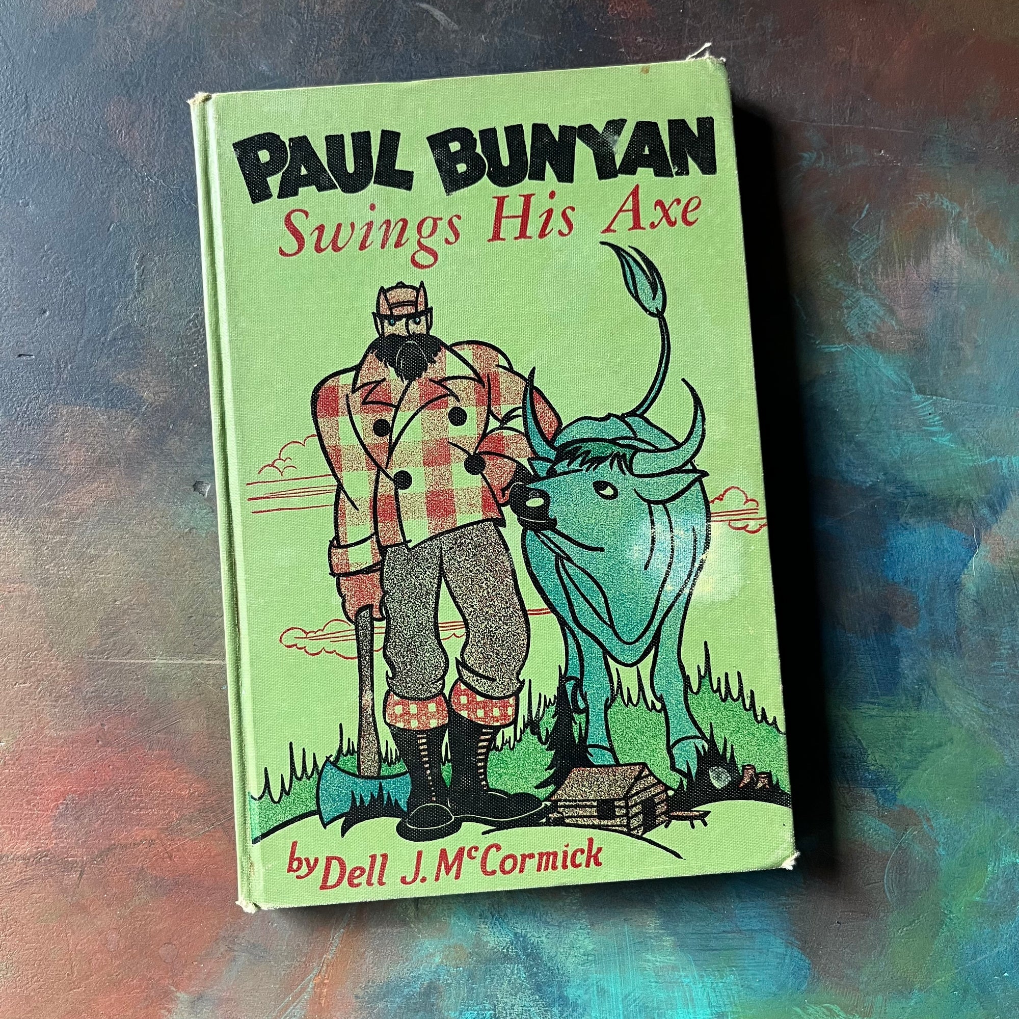 Paul Bunyan Swings His Axe by Dell J. McCormick-AMerican Folk Tales - view of the front cover