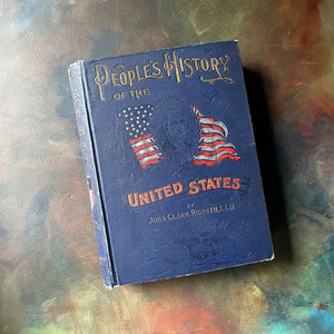 People's History of the United States-John Clark Ridpath, LLD-1895-US History-antique book-view of the embossed front cover