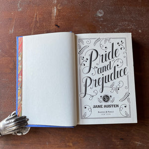 Pride and Prejudice written by Jane Austen-2011 Barnes & Noble Edition-classic literature in a modern edition-view of the title page
