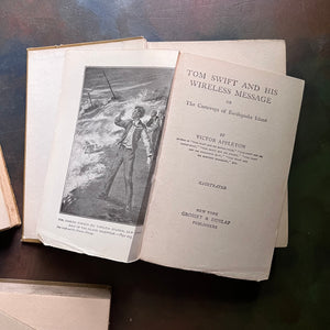 Set of 3 Antique Tom Swift Books-adventure books for boys-Tom Swift and His Great Oil Gusher, Tom Swift & His Wireless Message & Tom Swift & His Big Tunnel written by Victor Appleton-view of the condition of Tom Swift and His Wireless Message