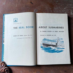 vintage children's history book, vintage chapter book, The Real Book About Series - The Real Book About Submarines by Samuel Epstein & Beryl Williams with illustrations by Manning deV. Lee - view of the title page
