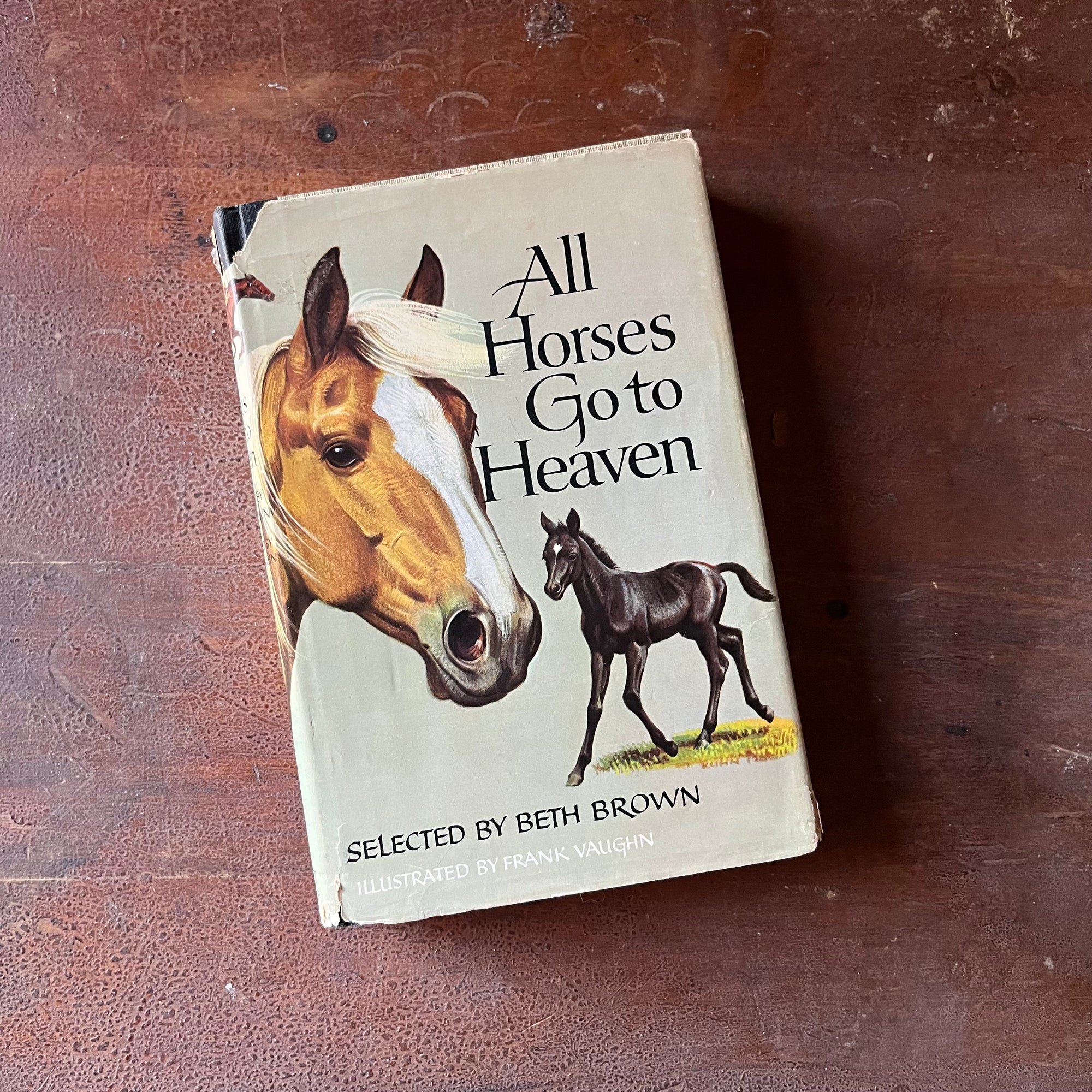 Log Cabin Vintage – vintage children’s book, children’s book, chapter book – All Horses Go To Heaven Selected by Beth Brown - view of the dust jacket's front cover