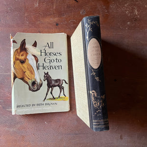 Log Cabin Vintage – vintage children’s book, children’s book, chapter book – All Horses Go To Heaven Selected by Beth Brown - view of the embossed spine