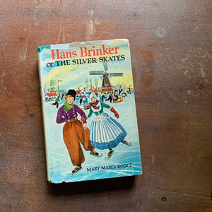 Hans Brinker or The Silver Skates a 1954 Junior Deluxe Editions Vintage Book with Dust Jacket