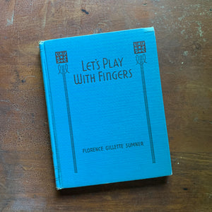 Let's Play with Fingers by Florence Gillette Sumner - Front Cover