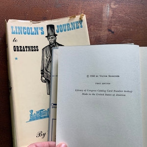 Lincoln’s Journey to Greatness by Victor Searcher - 1950 First Edition with Dust Jacket