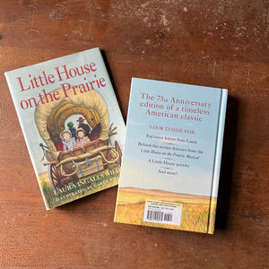 Log Cabin Vintage – vintage children’s book, children’s book, chapter book, living history - Little House on the Prairie 75th Anniversary Edition by Laura Ingalls Wilder with Illustrations by Garth Williams – view of the back cover