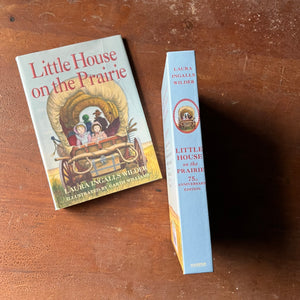 Log Cabin Vintage – vintage children’s book, children’s book, chapter book, living history - Little House on the Prairie 75th Anniversary Edition by Laura Ingalls Wilder with Illustrations by Garth Williams – view of the spine