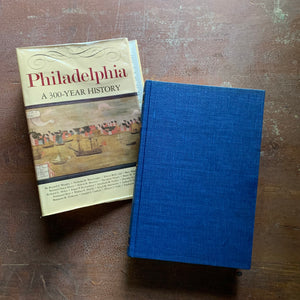 Philadelphia:  A 300 Year History - 1982 First Edition with Dust Jacket - Cover