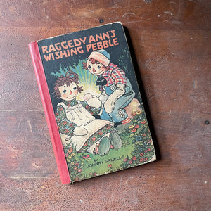 Raggedy Ann's Wishing Pebble by Johnny Gruelle 1925 Second Edition - front cover