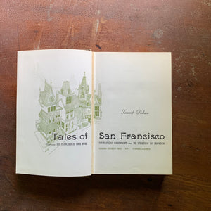 Tales of San Francisco -Three Stories in One by Samuel Dickson - 1965 Edition