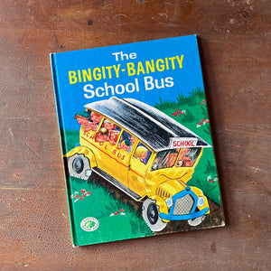 Log Cabin Vintage - vintage children's book, children's book, picture book – The Bingity-Bangity School Bus by Fleur Conkling with Illustrations by Ruth Wood - view of the front cover