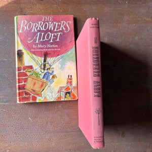 Log Cabin Vintage – vintage children’s book, children’s book, chapter book – The Borrower's Aloft by Mary Norton with Illustrations by Beth and Joe Krush - 1961 First American Printing with original dust jacket - view of the spine