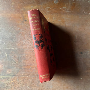 Log Cabin Vintage – vintage children’s book, children’s book, chapter book - Tom Brown's Schooldays by an Old Boy written by Thomas Hughes and illustrated by Arthur Hughes and Sydney Prior Hall - view of the embossed spine
