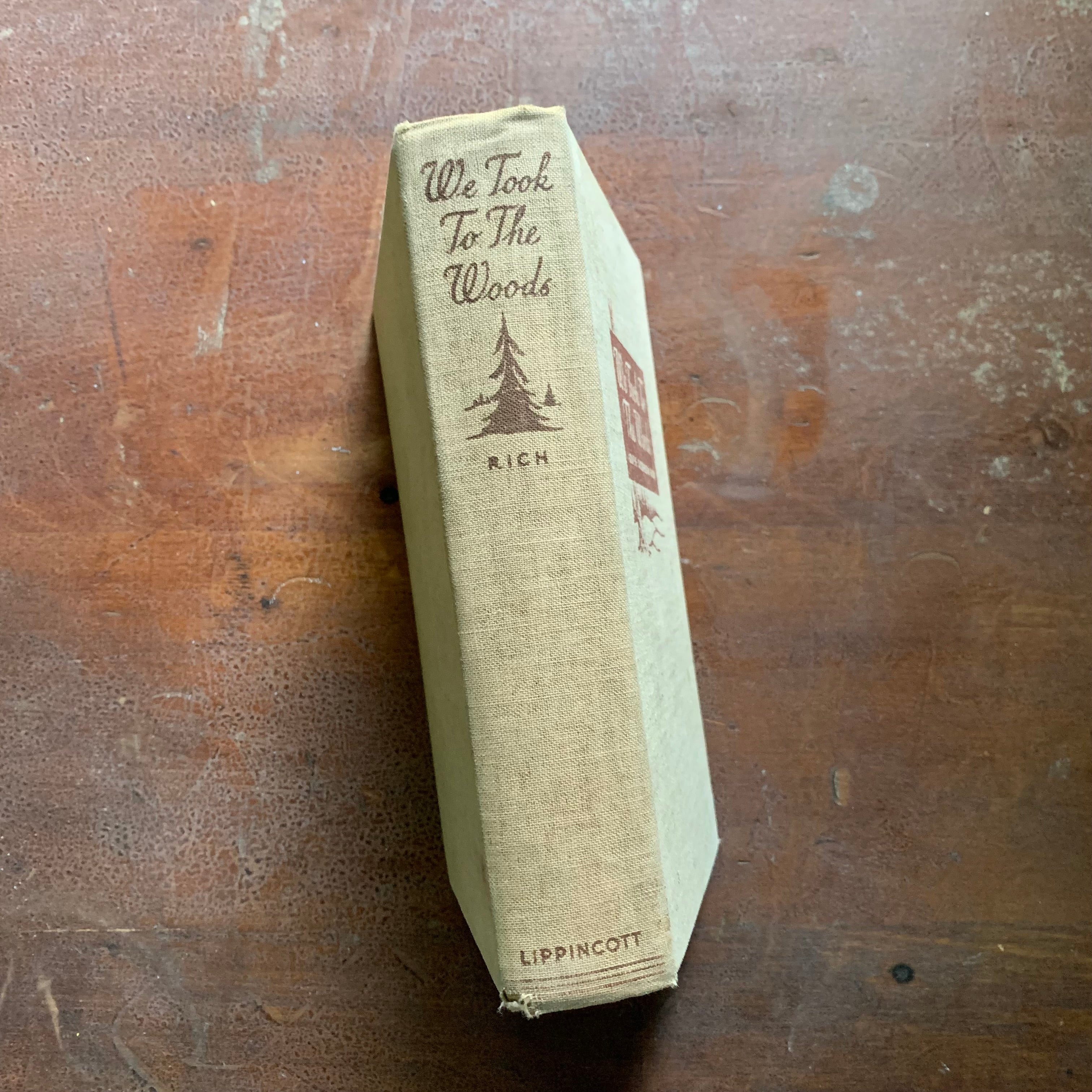 We Took to the Woods by Louise Dickinson Rich - 1942 1st Edition - Spine