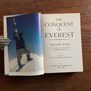 The Conquest of Everest by Sir John Hunt - 1954 E. P. Dutton & Company, Inc. Clothbound Hardcover Edition