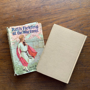 Ruth Fielding at the War Front by Alice B. Emerson - a 1918 Cupples & Leon Clothbound Hardcover Edition with Dust Jacket