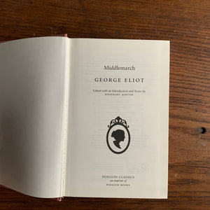 Middlemarch by George Eliot - Penguin Classics Clothbound Edition - 2011