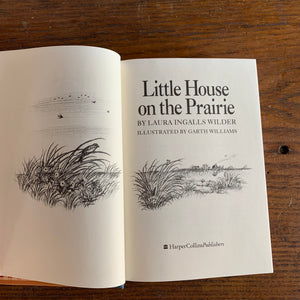 Little House on the Prairie by Laura Ingalls Wilder - 1991 Harper Collins Publisher Edition - Hardcover with Dust Jacket